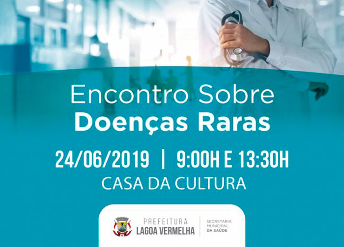 Lagoa Vermelha sediará evento sobre doenças raras