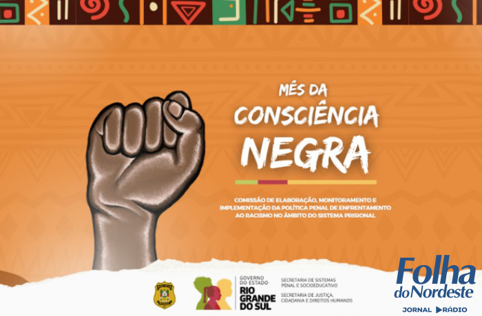 Secretaria de Sistemas Penal e Socioeducativo promove campanha no Mês da Consciência Negra