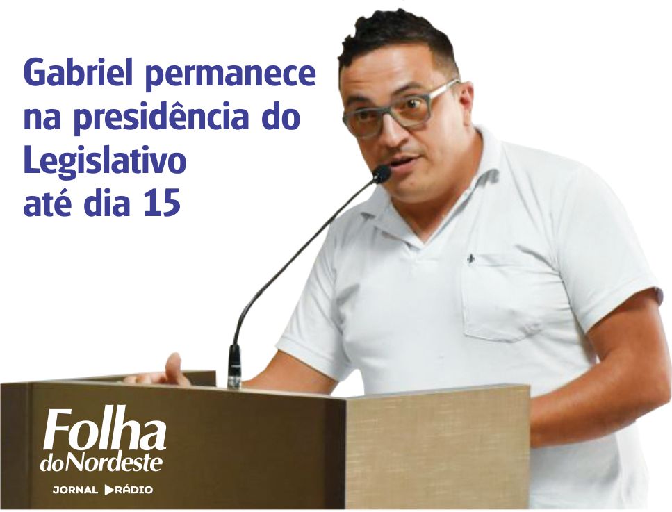 Gabriel Vieira permanece na presidência da Câmara até o dia 15 de março