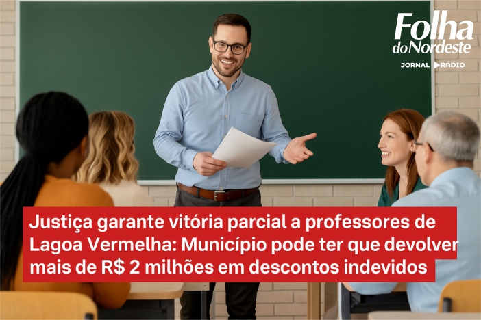Justiça garante vitória parcial a professores de Lagoa Vermelha: Município pode ter que devolver mais de R$ 2 milhões em descontos indevidos